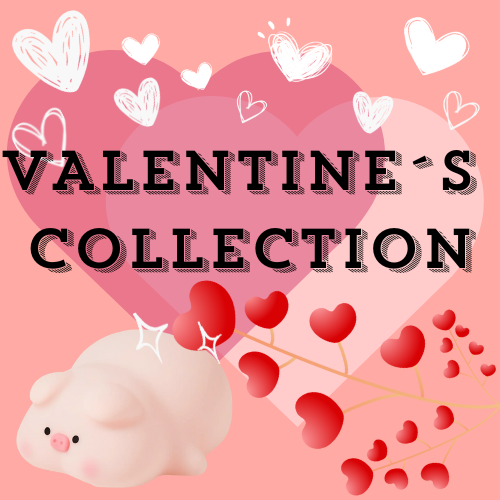 VALENTINE'S COLLECTION